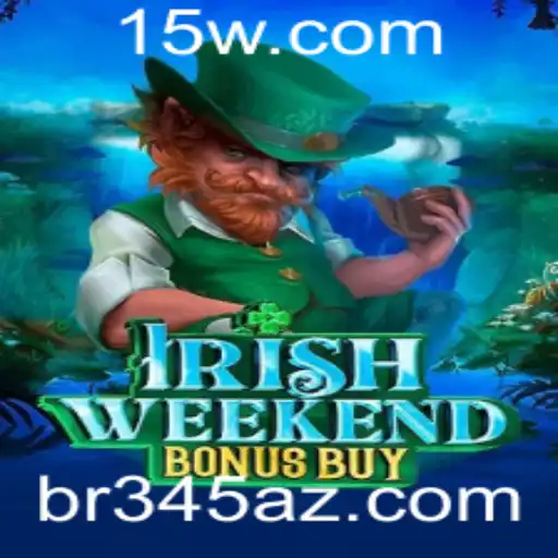 Explorando o Mundo do IrishWeekendBonusBuy: Diversão e Estratégia no Jogo Atual