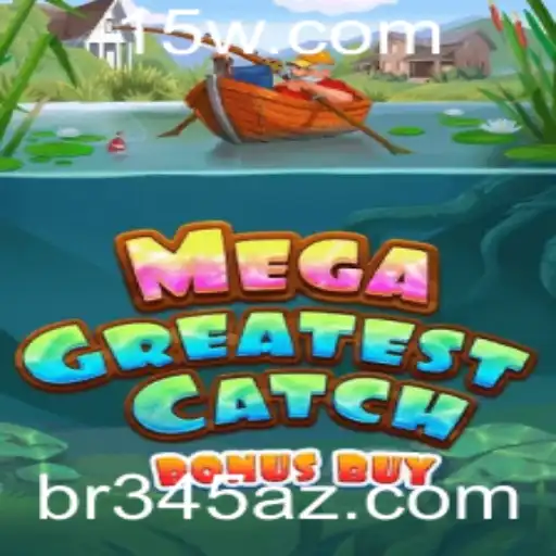 Explorando MegaGreatestCatchBonusBuy: O Jogo que Está Conquistando o Mundo